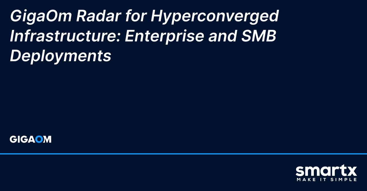 SmartX Is Once Again Named a Fast Mover in HCI by GigaOm SmartX